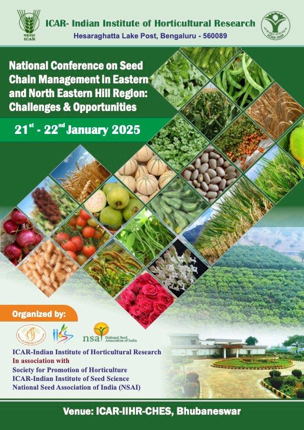 National Conference on Seed Chain Management in Eastern & North Eastern Hill Region: Challenges & Opportunities