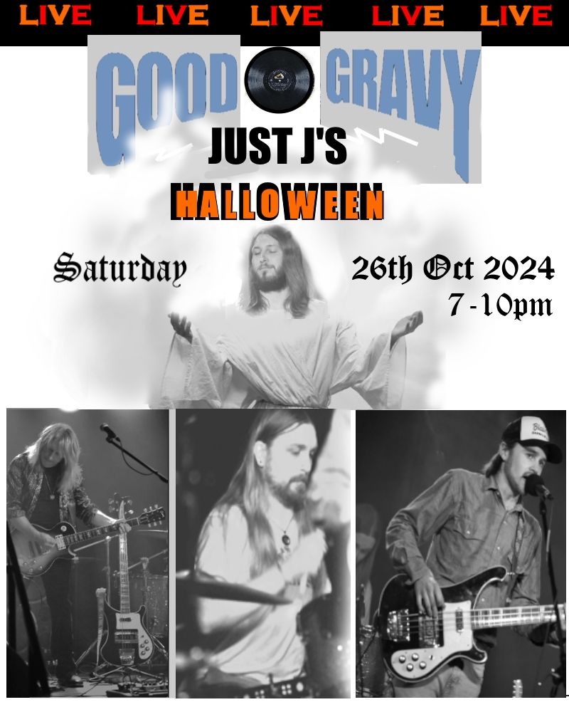 Good Gravy's Halloween Show @Just J's West Allis October 26th 7pm