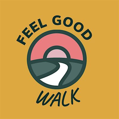 Feel Good Walk