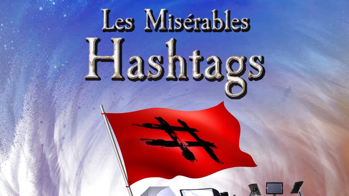 Les Mis\u00e9rables Hashtags