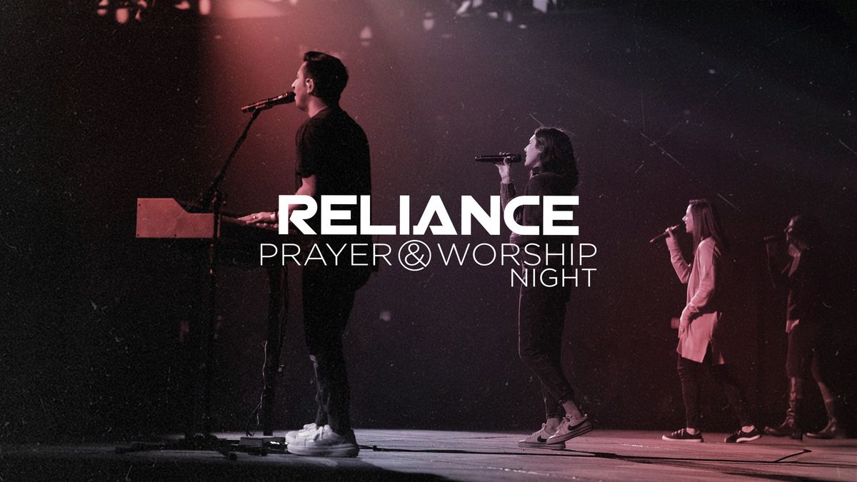 Reliance Prayer & Worship Night