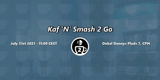 Kaf'N'Smash 2 Go Guest List