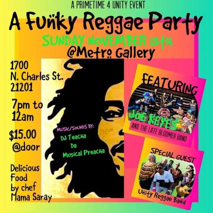 A FUNKY REGGAE PARTY, with Joe Keyes & The Late Bloomer Band, Unity Reggae Band and DJ Teacha Da Musical Preacha