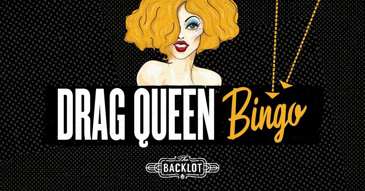 Drag Bingo in The Backlot