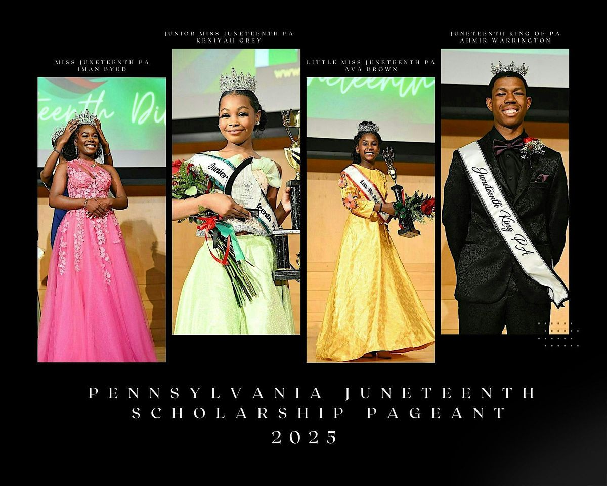 2026 Pennsylvania Juneteenth Scholarship Pageant