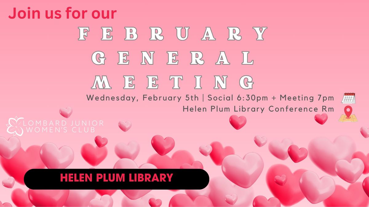 February General Meeting