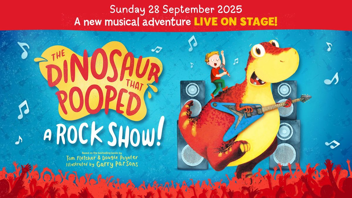 The Dinosaur That Pooped - A Rock Show! 