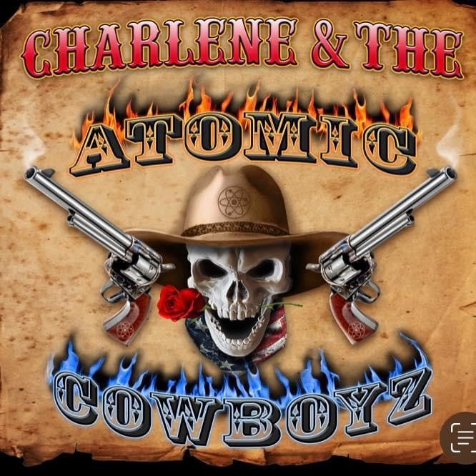 LIVE MUSIC ??Charlene & The Atomic Cowboyz