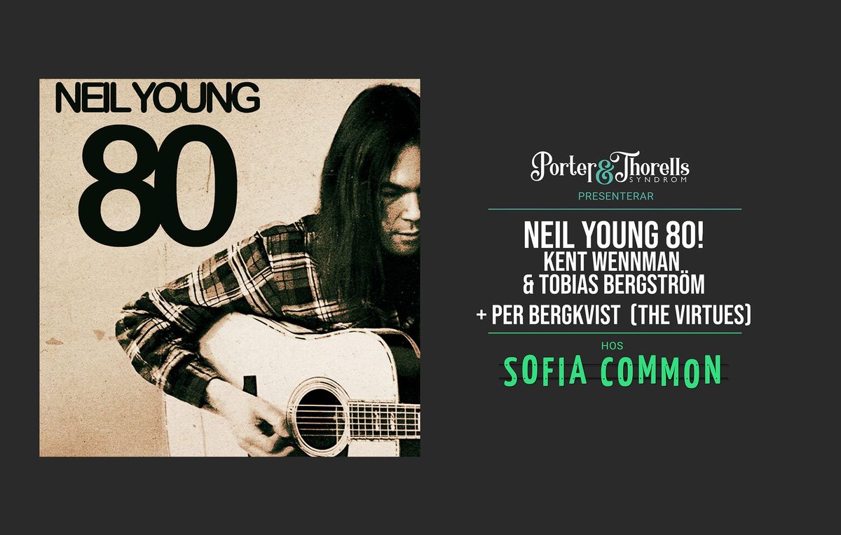 NEIL YOUNG 80!