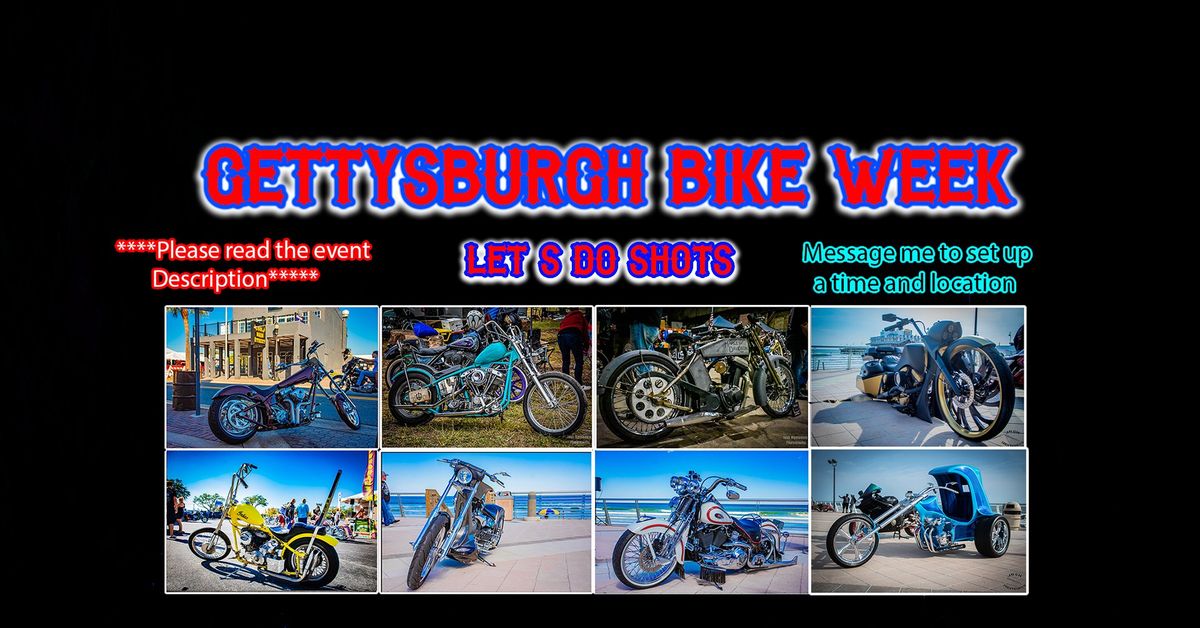 Gettysburgh Bike Week Lets Do Shots