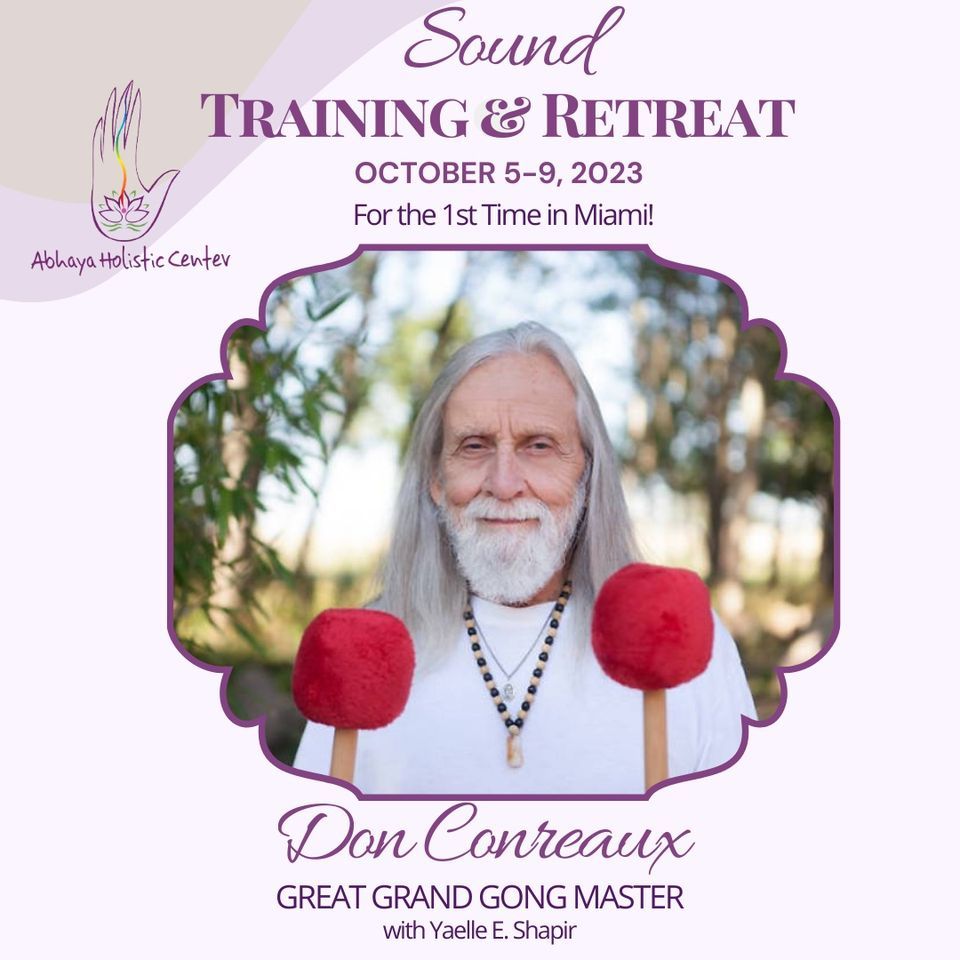 Sound Training and Retreat with Don Conreaux
