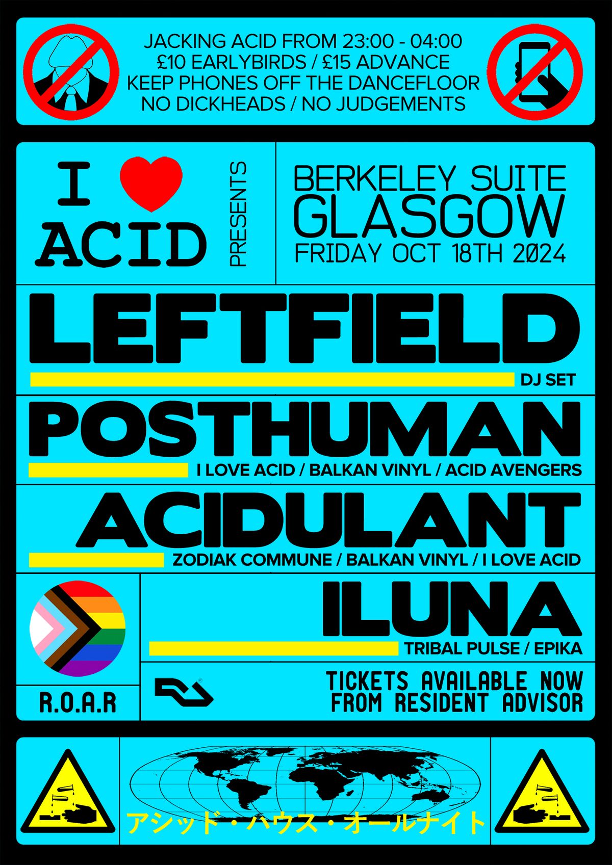 I Love Acid - Glasgow - Leftfield, Acidulant & more