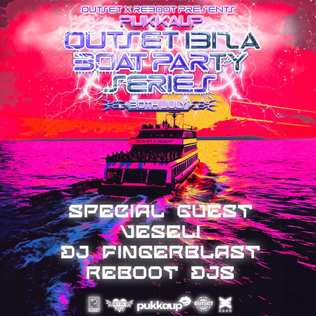 Outset Ibiza Boat Party Presents: Veseli, DJ Fingerblast + More