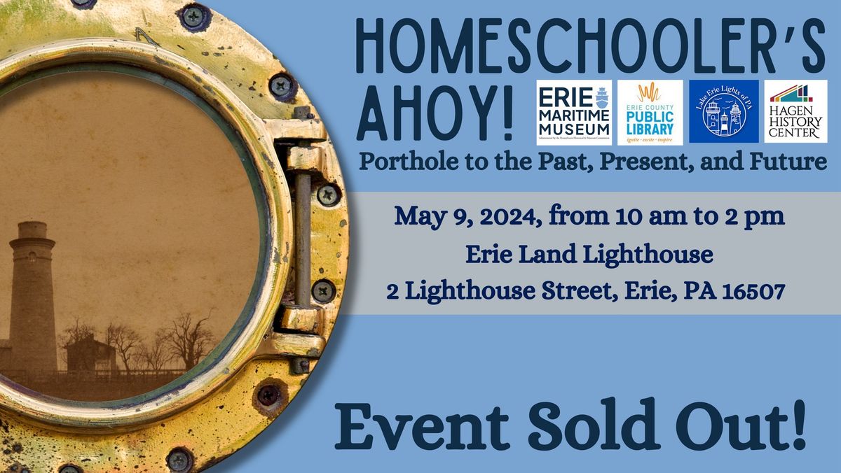 Homeschoolers, Ahoy: Porthole to the Past, Present, and Future