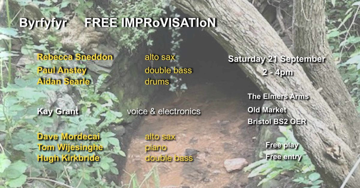 Byrfyfyr FREE IMPRoVISATIoN