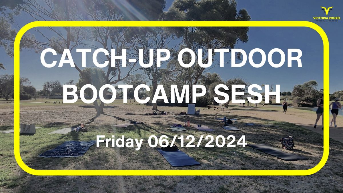 BOOTCAMP CATCH-UP SESH 1