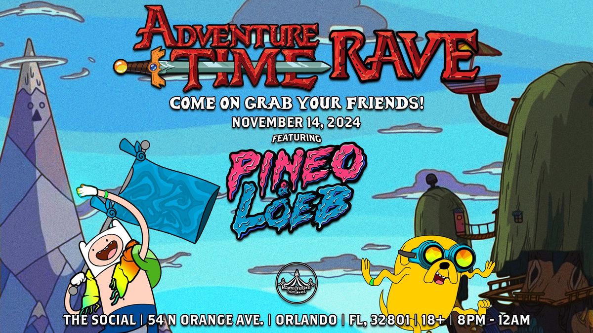 ADVENTURE TIME RAVE