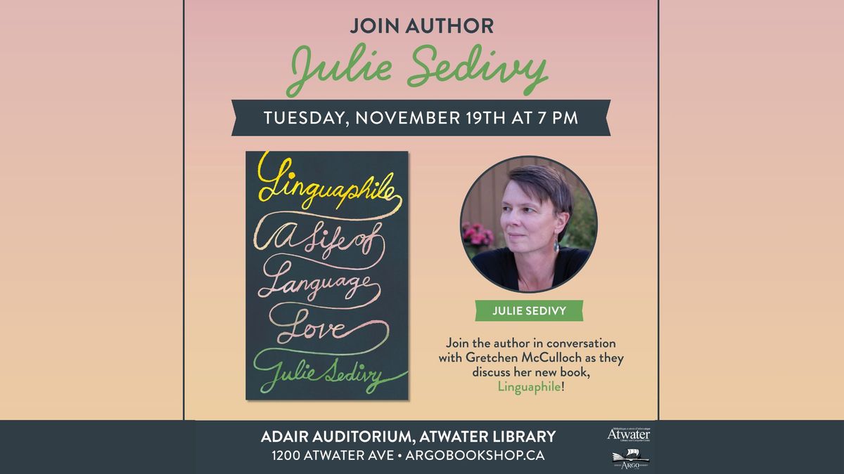 Linguaphile: Book Talk with Julie Sedivy and Gretchen McCulloch 