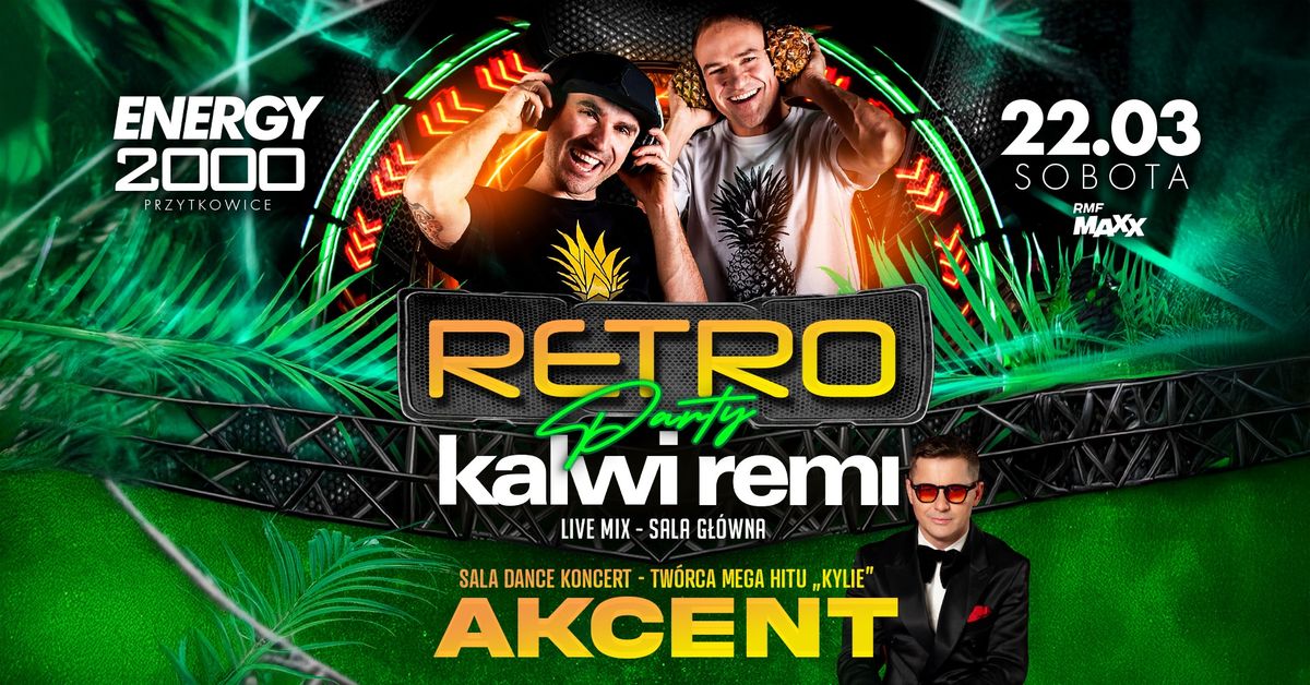 RETRO PARTY \u2606 KALWI & REMI \u2606 AKCENT - sala dance