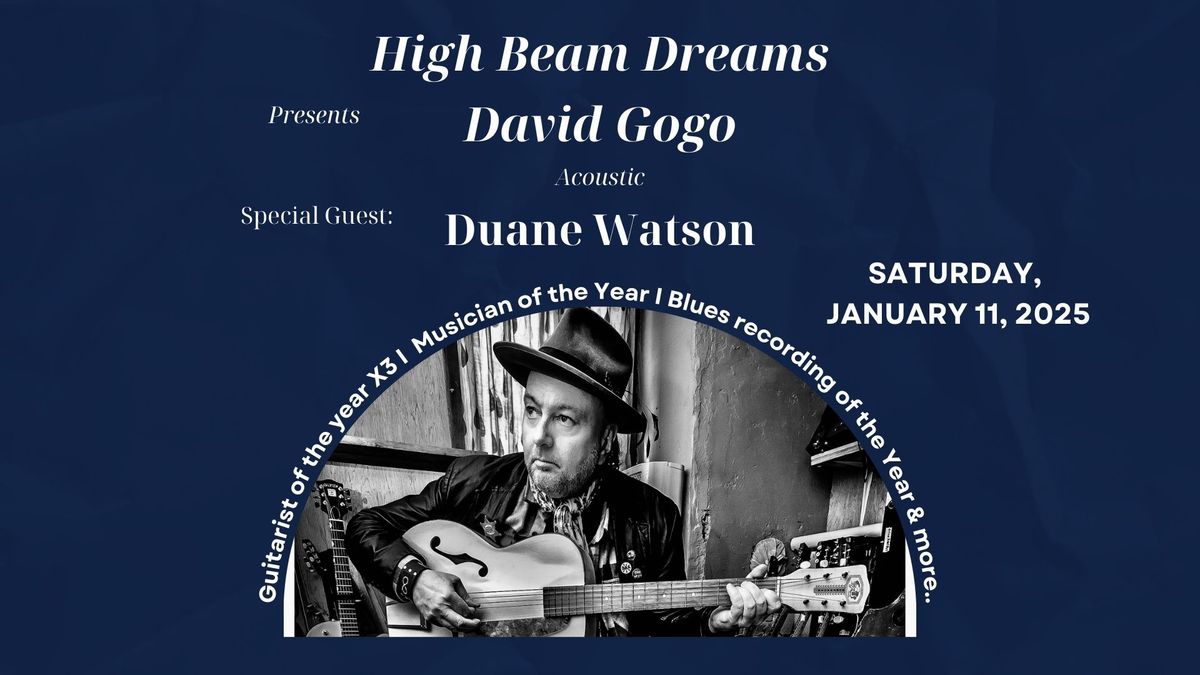 David Gogo with Special Guest Duane Watson