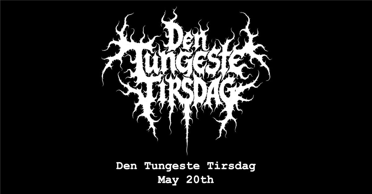 Den Tungeste Tirsdag