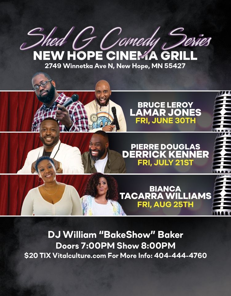 Shed G Comedy Series At New Hope Cinema Grill