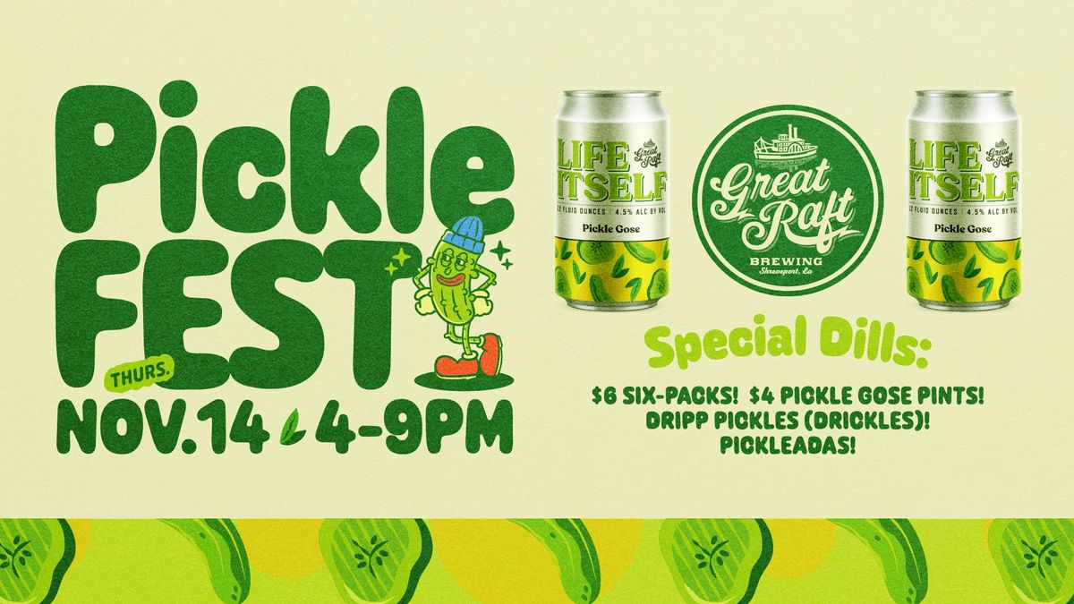 Pickle Fest at Great Raft Brewing