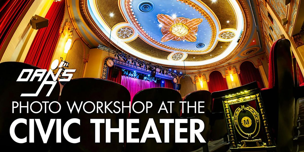 Photography Workshop at the Civic Theatre of Allentown