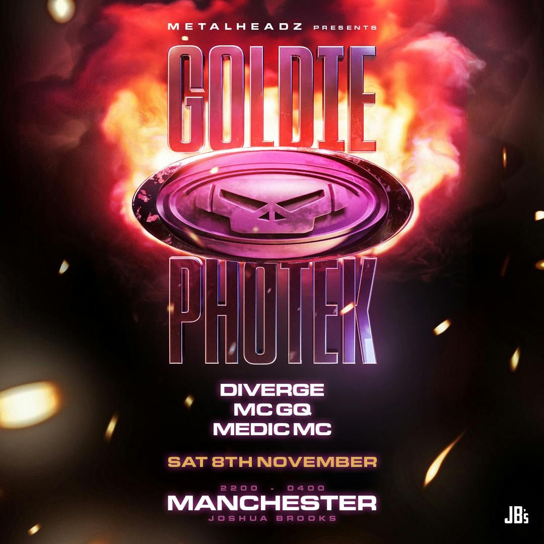 Goldie &amp; Photek | Metalheadz Manchester