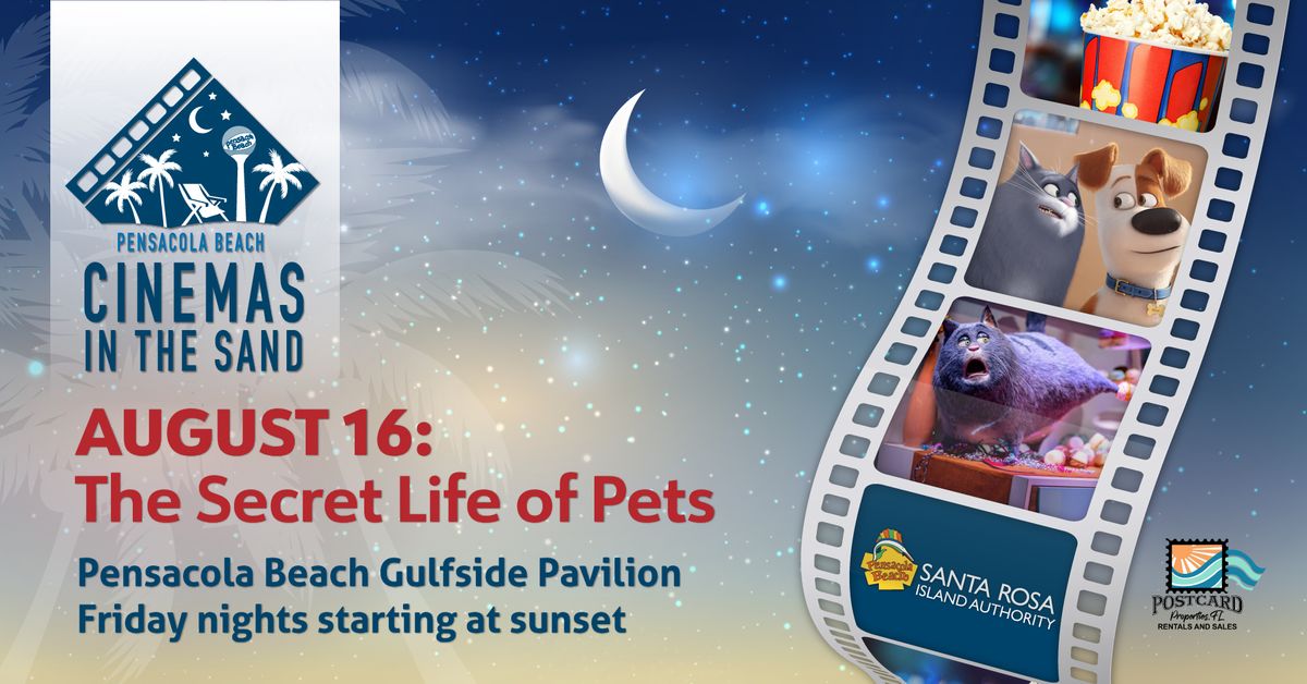 Cinemas in the Sand: The Secret Life of Pets - August 16, 2024