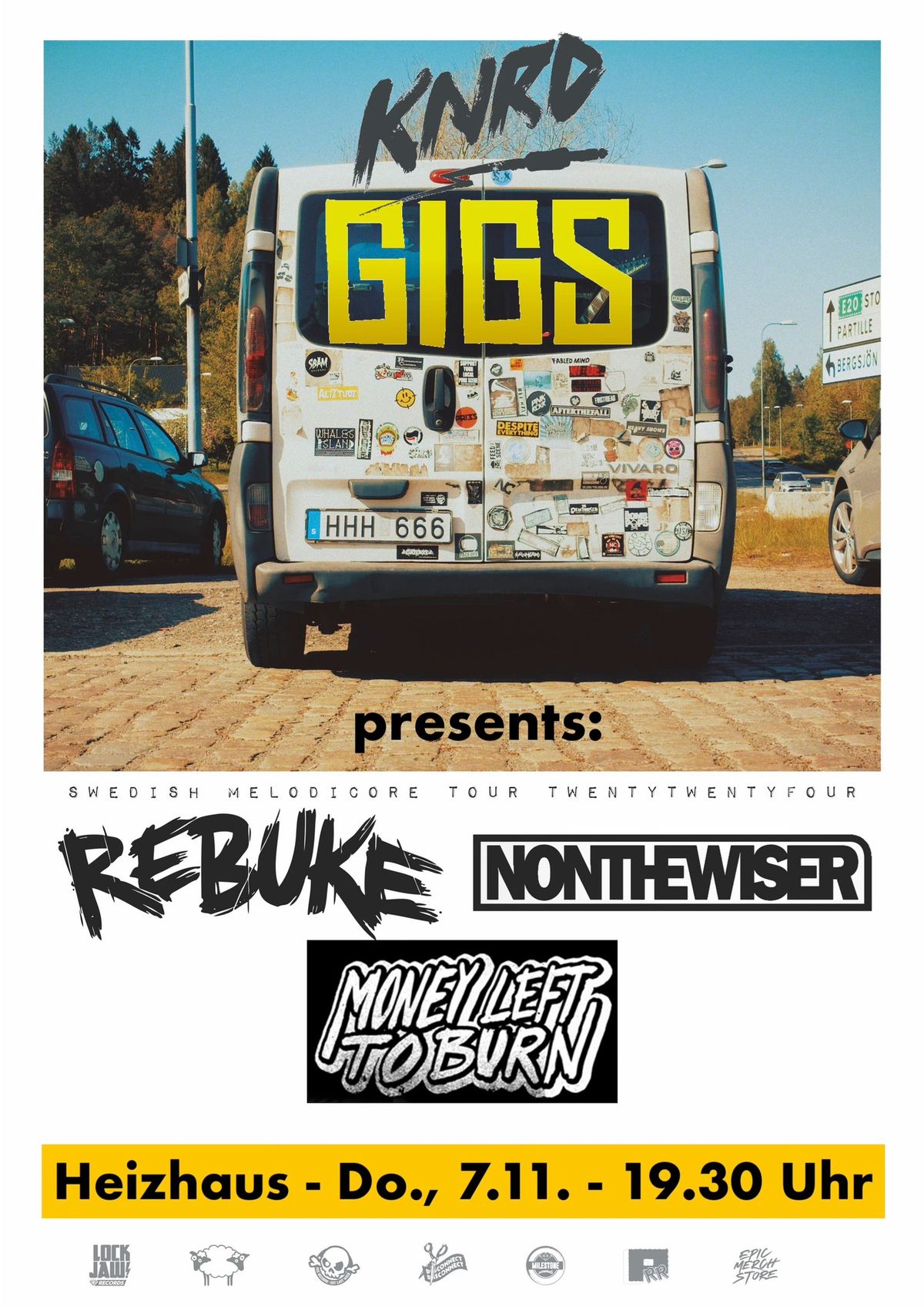 Rebuke (Sweden) + Nonthewiser (Sweden) + Money left to burn 