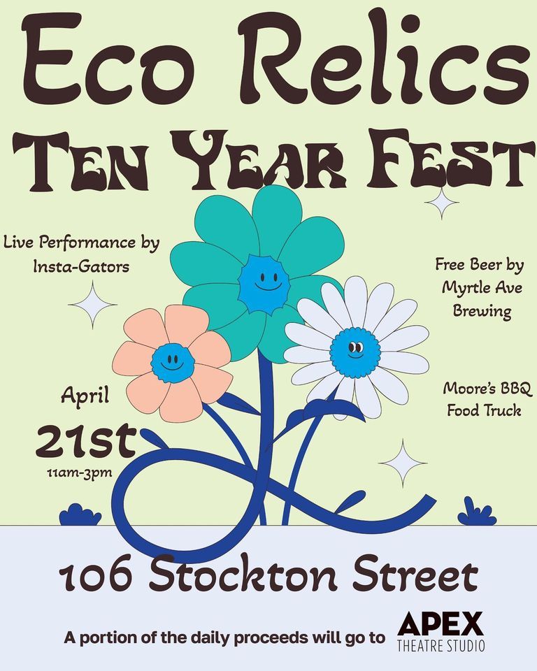 Eco Relics Ten Year Fest