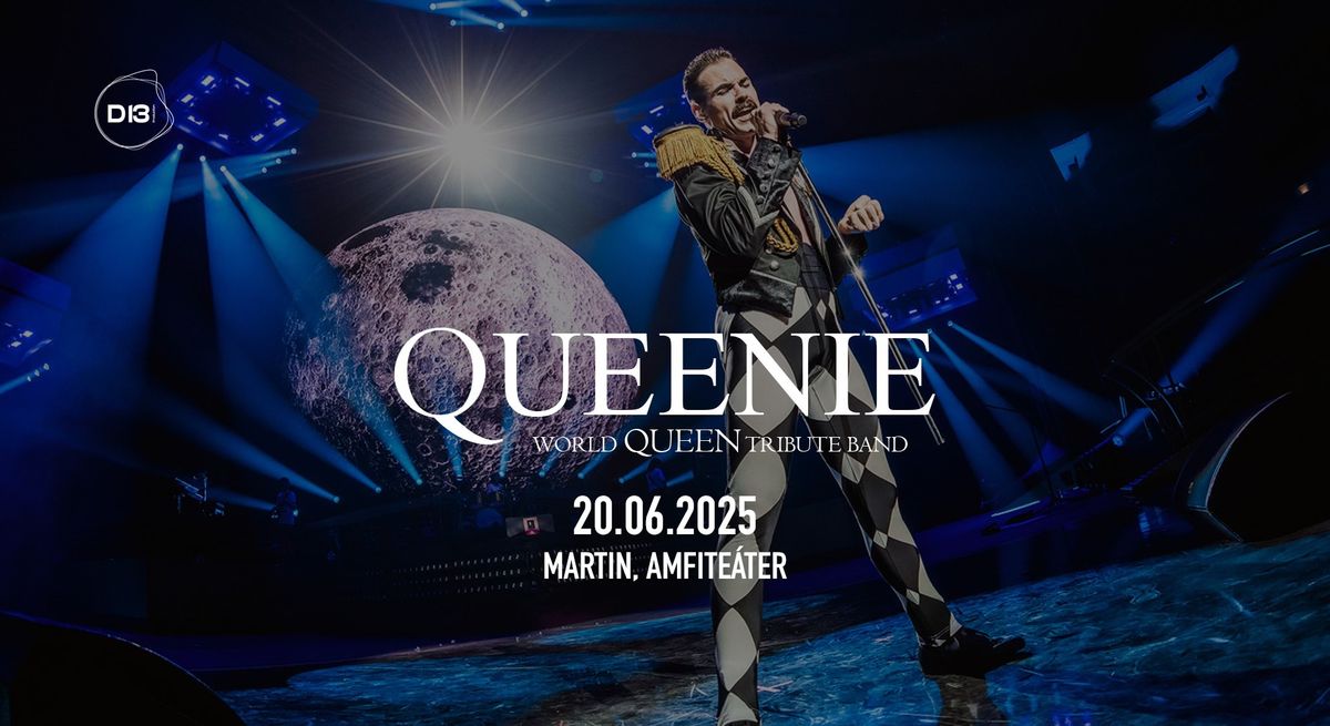 QUEENIE "Pod hol\u00fdm nebom" \u2192 Martin, 20.6.2025