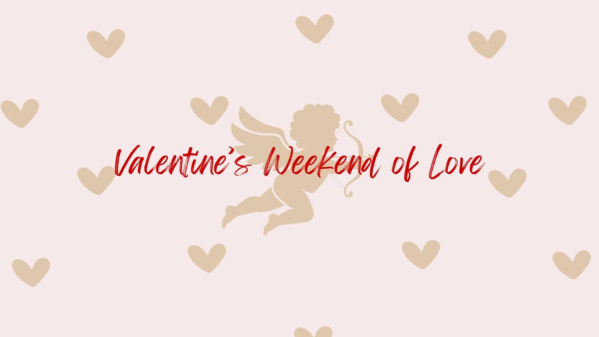 Valentine's Weekend of Love at South Front Tavern