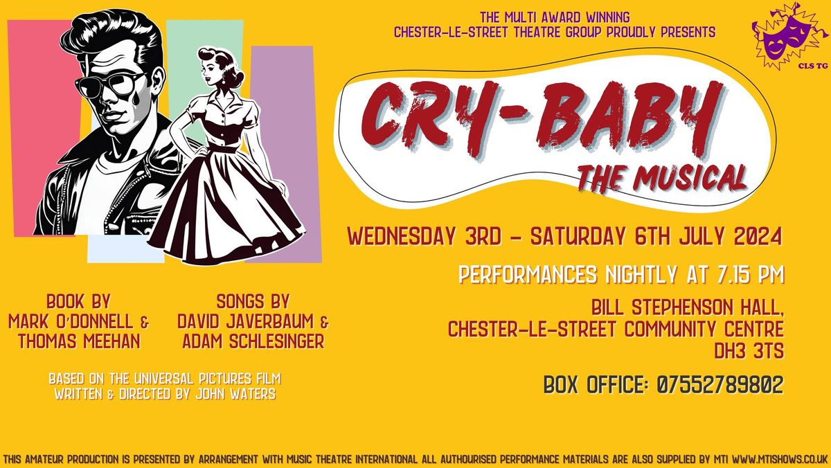 Chester-le-Street Theatre Group Proudly Present 'Cry-Baby the Musical'
