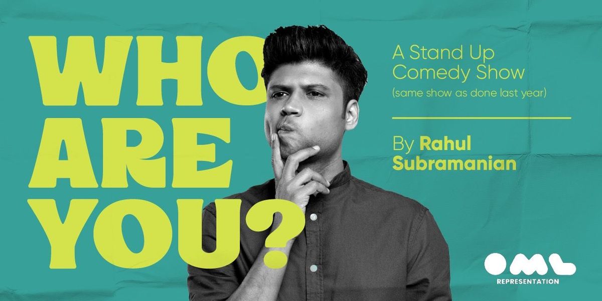 Who Are You by Rahul Subramanian