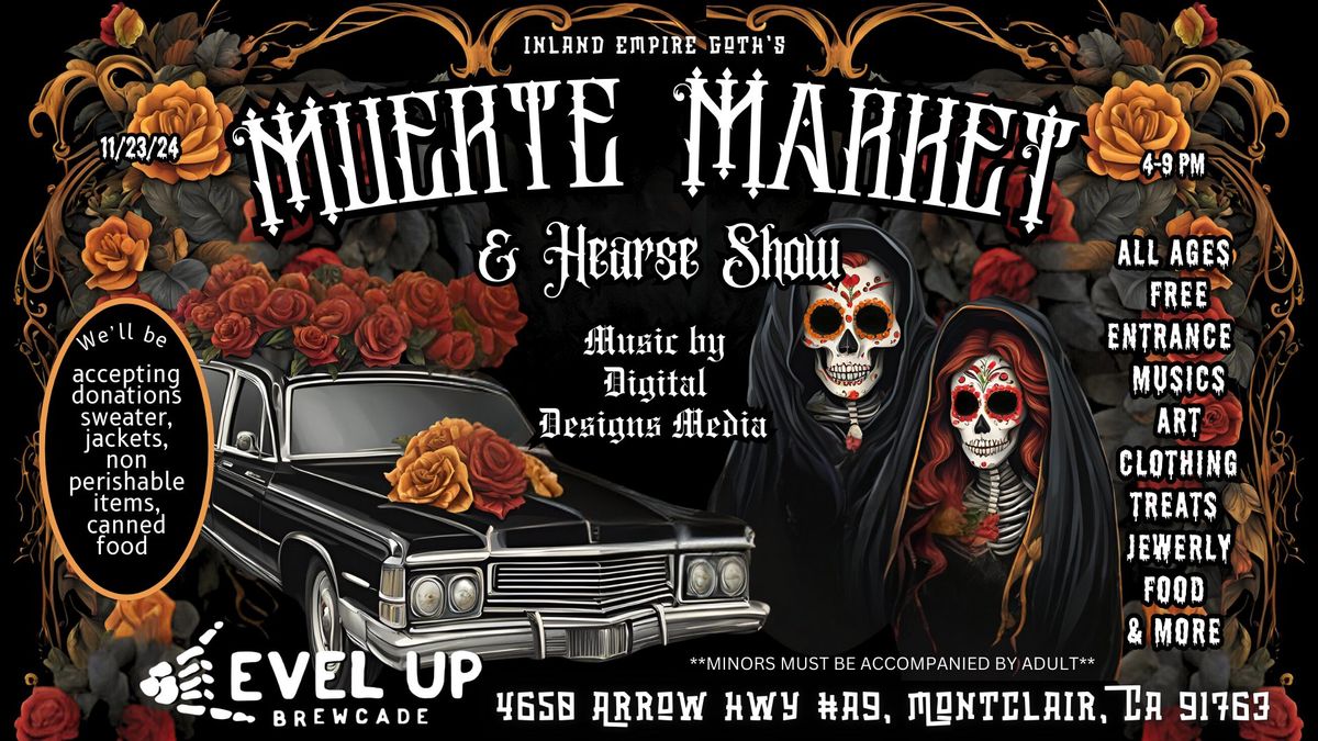 \ud83d\udc80 Muerte Market & Hearse Show \ud83d\udc80