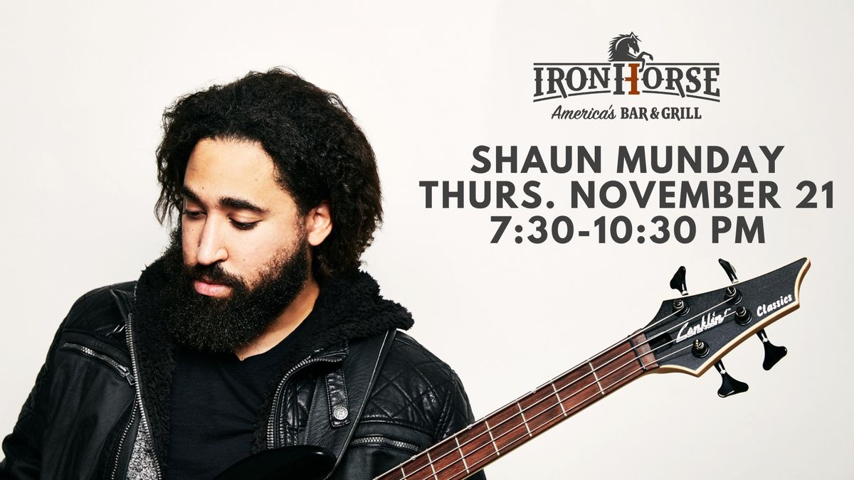 LEE'S SUMMIT - Shaun Munday at Iron Horse