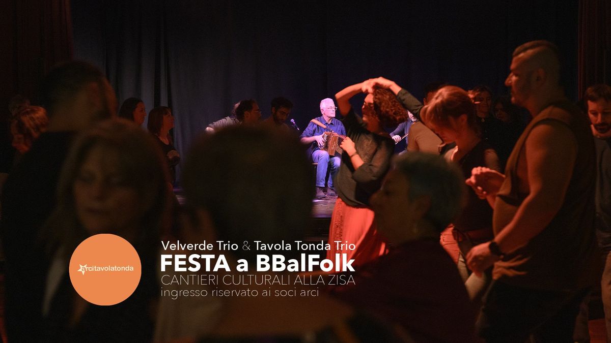 Festa a BBalFolk con Velverde Trio e Tavola Tonda Trio