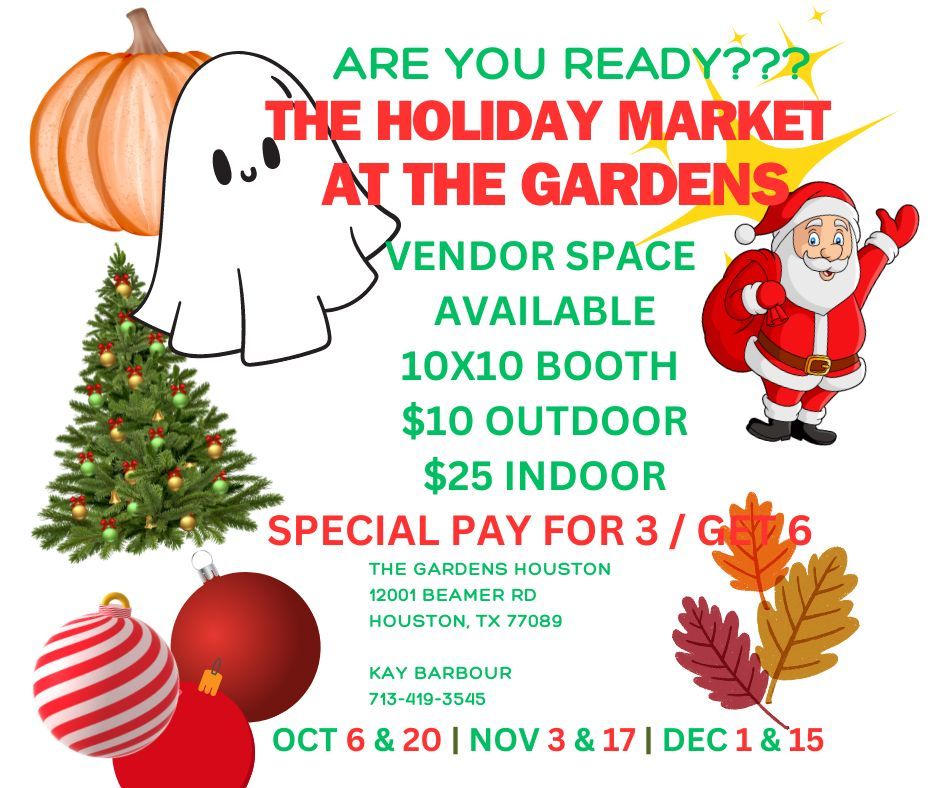 HOLIDAY MARKET AT THE GARDENS