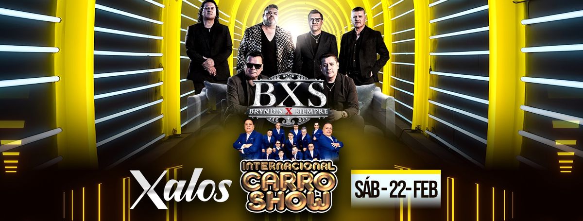 BXS BYRNDIS X SIEMPRE Y CARRO SHOW EN ANAHEIM 