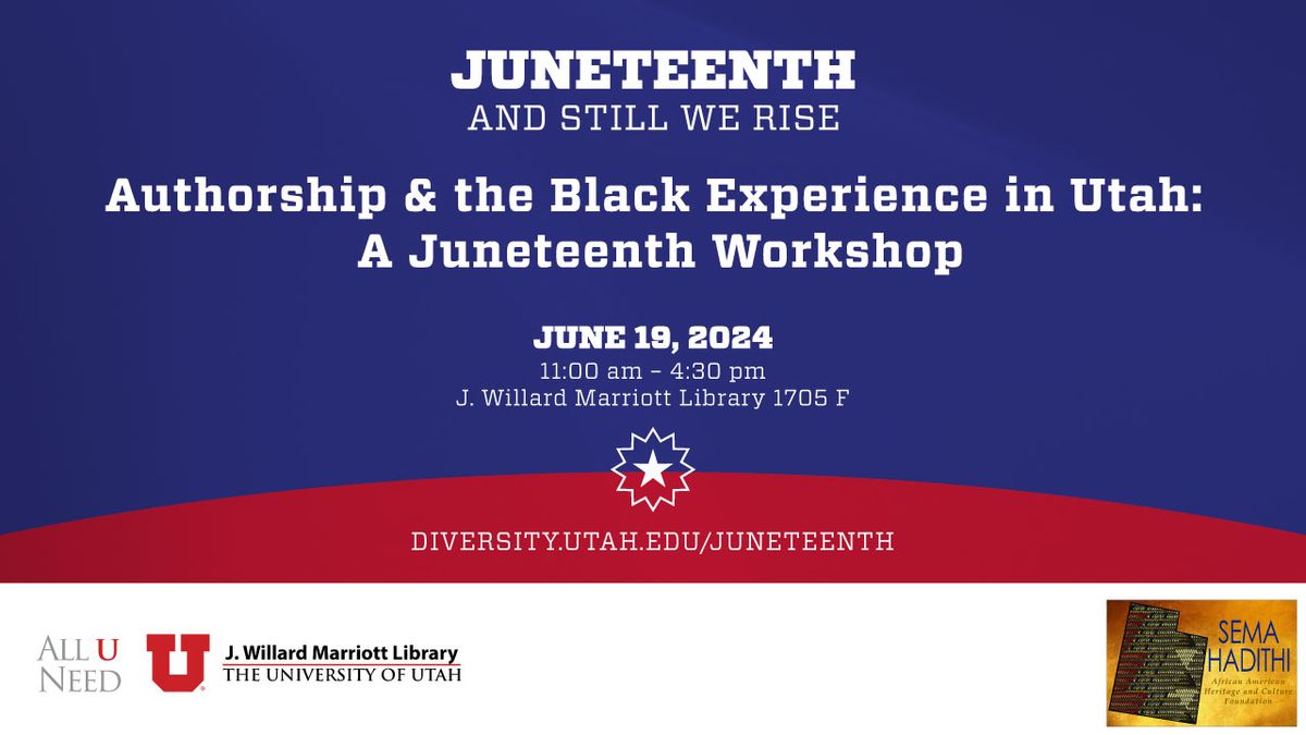 Authorship & the Black Experience in Utah: A Juneteenth Workshop