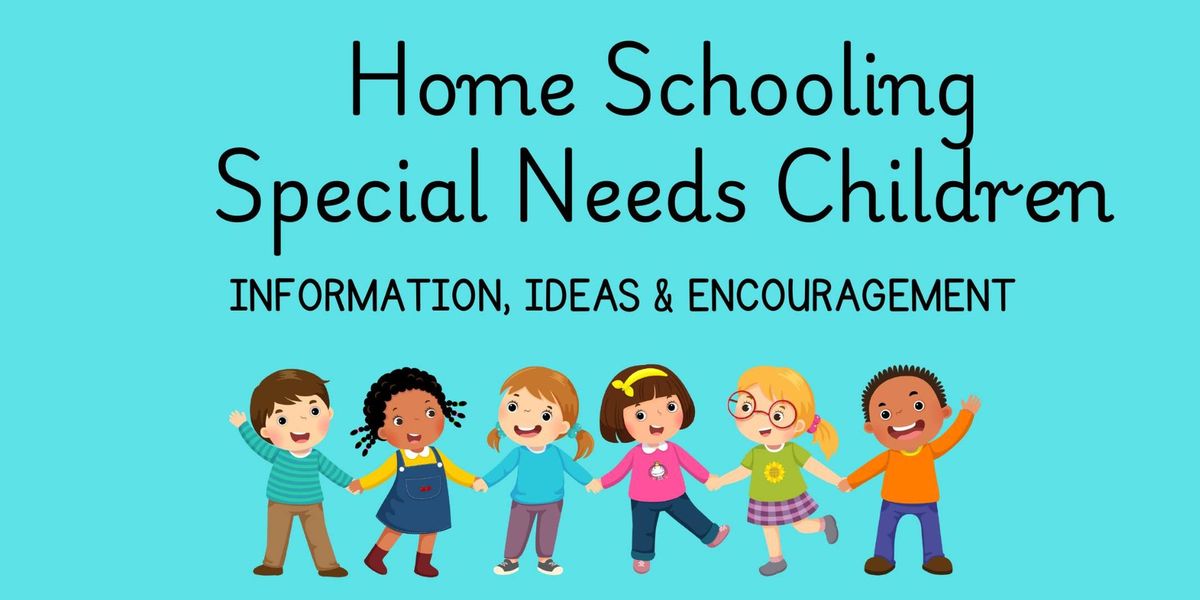 Home Schooling Special Needs Children 