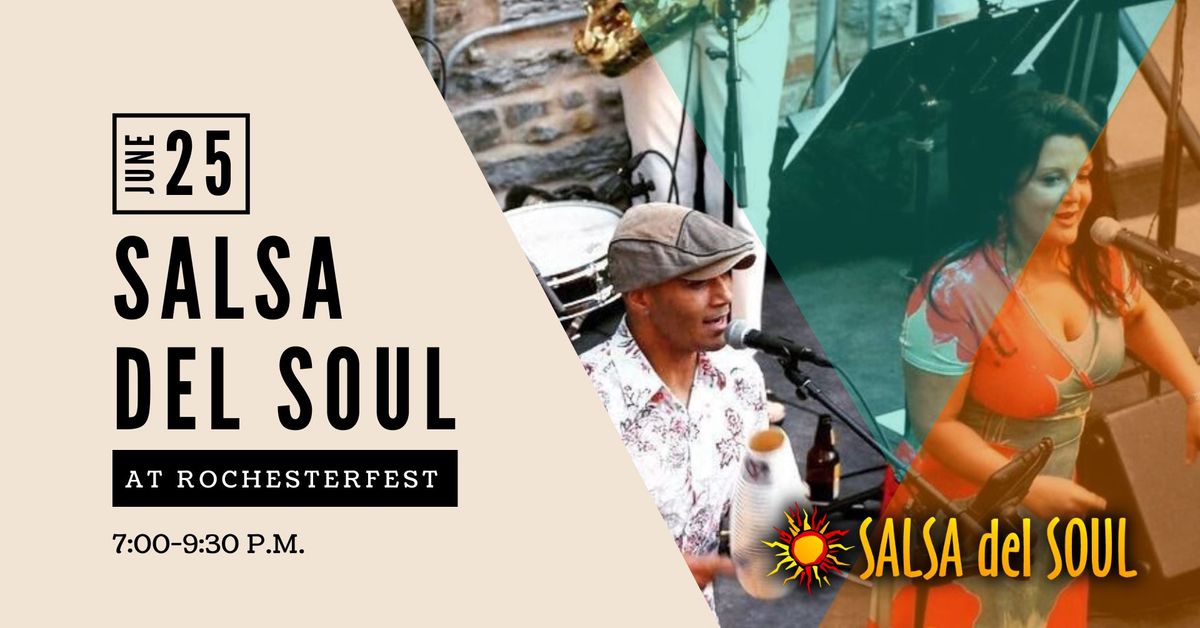 ?? Feel the Rhythm at Rochesterfest's Unity Day with Salsa del Soul! ??