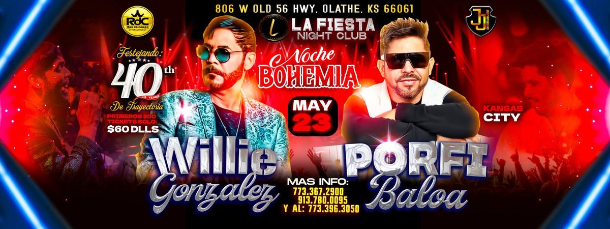 WILLIE GONZALEZ & PORFI BALOA 