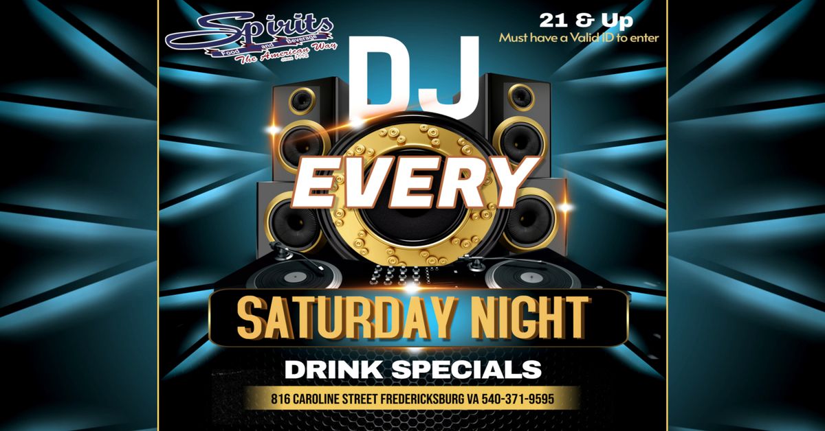 DJ EVERY Saturday Night