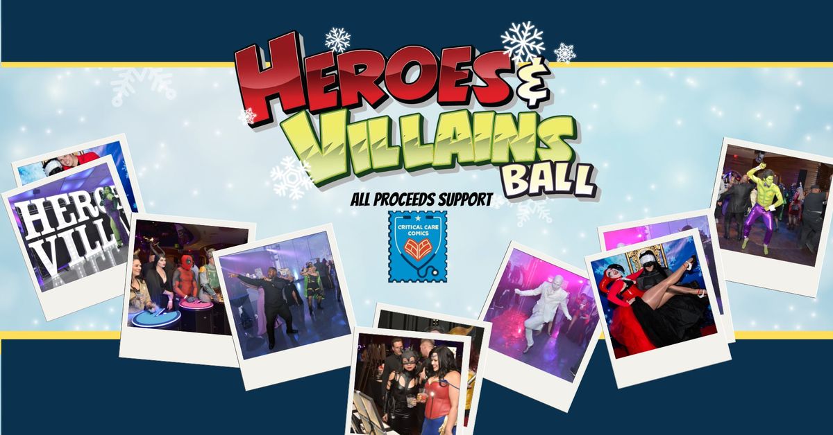 The Heroes and Villains Ball