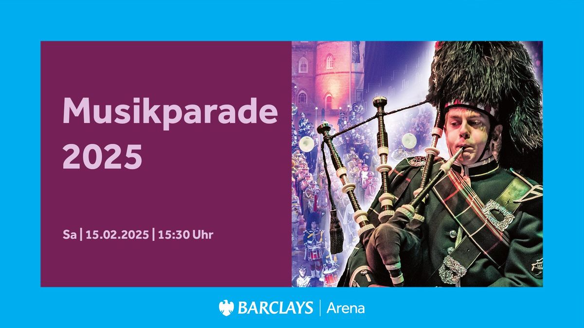 Musikparade 2025 | Barclays Arena Hamburg