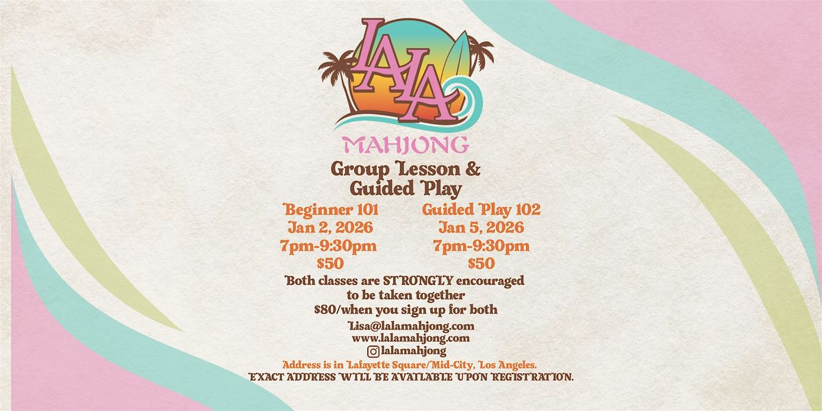 American Mahjong Refresh\/Guided Play  Class 102 with LA LA Mahjong
