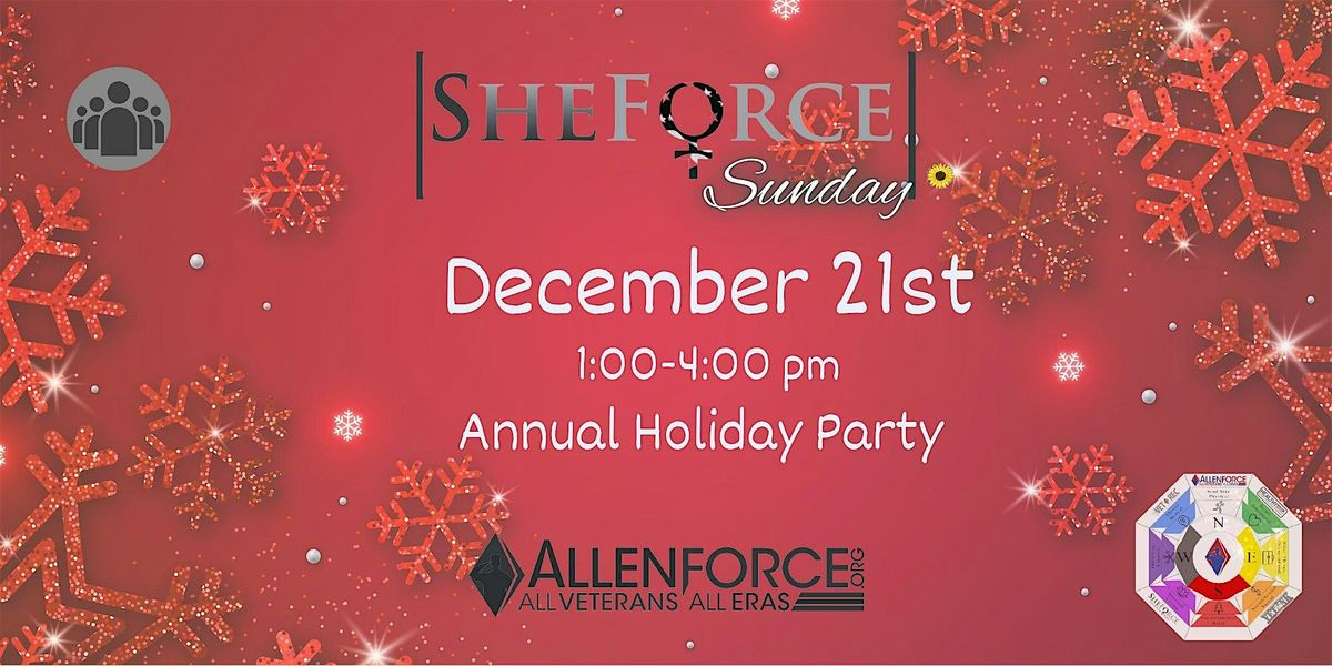 SheForce Sunday: Holiday Party